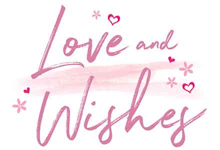 LOVE & WISHES                                                                                                                                                                                                                                   