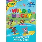 CRAYOLA WILD & WACKY COLOUR & ACTIVITY BOOK
