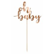 25cm ROSE GOLD OH BABY CAKE TOPPER