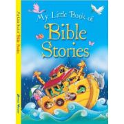 MY LITTLE BOOK OF BIBLE STORIES