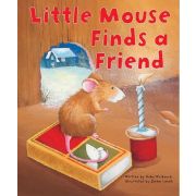 LITTLE MOUSE FINDS A FRIEND PICTURE BOOK