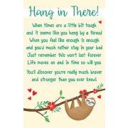 OPEN HANG IN THERE KEEPSAKE CARD  6S